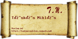 Tüskés Miklós névjegykártya