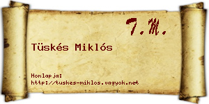 Tüskés Miklós névjegykártya